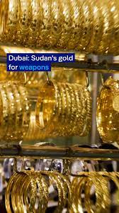 The gold trade in the United Arab Emirates funds violence in Sudan. Sudan  is more than two years into a brutal war. What many people don't know is  that the conflict is
