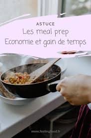 Le Meal Prep Celui Qui Va Te Sauver La Sante Et La Vie Recettes De Repas De Preparation Idees De Repas Et Repas