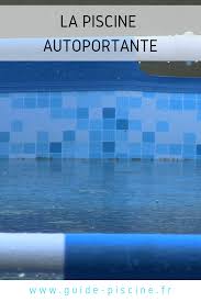 La Piscine Autoportante Variante De La Piscine Gonflable Guide Piscine Fr Piscine Hors Sol Chauffage De Piscine Chauffage Piscine Hors Sol