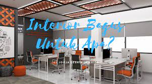 Juga harus menentukan dengan baik perusahaan desain interior mana yang akan diajak kerja sama. Jasa Desain Interior Kantor Jogja Layanan Ramah Cepat