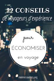 Comment Economiser En Voyage 22 Conseils D Experts Planificateur De Voyage Voyage Inspiration Pour Les Voyages