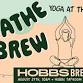 Breathe & Brew Summer Yoga Series at Hobbs Brewing Co.