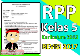 Download Rpp Kelas 5 Kurikulum 2013 Revisi 2017 Dapodik Bangkalan Kurikulum Pendidikan Belajar