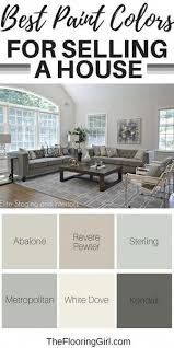 Best Paint Colors For Selling A House Paint Colors Shades Realestate Selling Interiorpa Paint Colors For Living Room Room Paint Colors Best Paint Colors