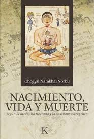 El libro tibetano de la vida y la muerte.narrado por juan josé palanca.dedico este libro. Pdf Nacimiento Vida Y Muerte By Chogyal Namkhai Norbu Elias Capriles Perlego