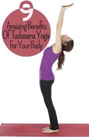 How To Do The Tadasana And What Are Its Benefits Yoga For You Yoga For Beginners Yoga