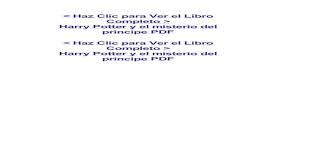 By clicking 'proceed' you consent to sharing your name, email address, membership status, hogwarts house and wand between wizarding world digital llc and the harry potter shop for the purpose of providing services to you, personalising your experience, to send you customised offers, and for other purposes outlined under our privacy policy. Harry Potter Y El Misterio Del Principe Pdf