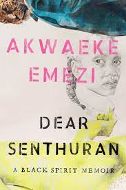 The book is scheduled to be released on june 8, and riverhead books, the book's publisher, has committed to centering black voices in its publicity. Dear Senthuran By Akwaeke Emezi 9780593329191 Penguinrandomhouse Com Books