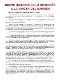 El 19 de abril de 1901 se vinculó oficialmente a esta virgen como la patrona de los navegantes del mar y de la marina de guerra española y, en julio del mismo año. Historia De La Devocion A La Virgen Del Carmen Maria Madre De Jesus Catolico Romano
