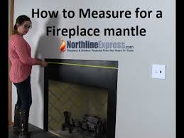 Fireplaces fireplace inserts stoves gas logs heaters mantels accessories chimneys & venting outdoor living guides & articles my account order status help. Measuring Your Fireplace For A Fireplace Mantel Or Surround Youtube
