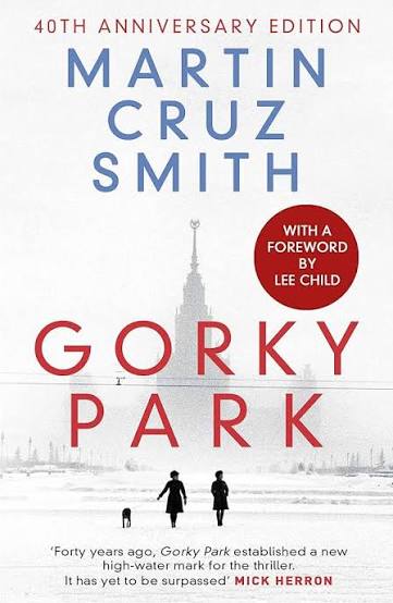 Gorky Park: Martin Cruz Smith, Lee Child: 9781398509887: Amazon.com: Books
