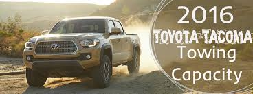 how much can the 2016 toyota tacoma tow