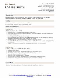 What we mean is someone with a vast amount of experience where the highlight is on the skills and abilities. Bus Person Resume Samples Qwikresume
