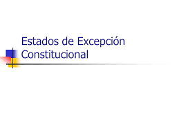 Créditos, bibliografía y demás información debidamente referida en el video. Estados De Excepcion Constitucional Ppt Descargar