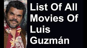 Guzmán was born in cayey, puerto rico on august 28, 1956 and raised in new york city's greenwich village and the surrounding lower east side neighborhood. Luis Guzman Movies Tv Shows List Youtube