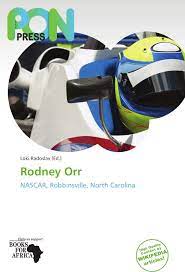 When prohibition ended, these drivers continued to race, this time for pride and the. Buy Rodney Orr Nascar Robbinsville North Carolina Book Online At Low Prices In India Rodney Orr Nascar Robbinsville North Carolina Reviews Ratings Amazon In