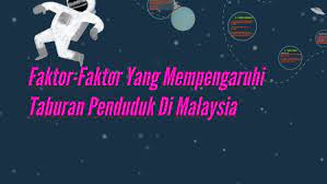 Peta taburan penduduk di malaysia. Faktor Faktor Yang Mempengaruhi Taburan Penduduk Di Malaysia By Najihah Jasman