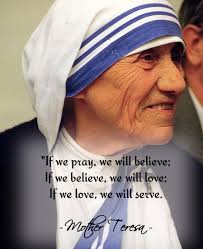 Faith In Action Is Love And Love In Action Is Service Mother Theresa Mother Teresa Quotes Mother Theresa Quotes Catholic Quotes