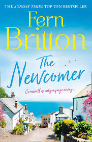 The Newcomer Amazon Co Uk Fern Britton 9780008225247 Books Best Novels Novels Fern Britton