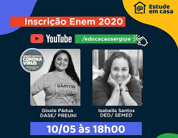 Como fazer inscrição para o enem. Seduc Fara Live Com Orientacoes Sobre A Inscricao Para Enem 2020 Infonet O Que E Noticia Em Sergipe