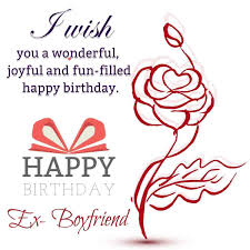 Ex Lover Funny Birthday Wishes For Ex Boyfriend Wishing Joy Full And Wonder Full Birthdays To Ex Boyfriend Boyfriend Birthday Quotes Birthday Wishes For Boyfriend Boyfriend Birthday