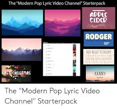 The Modern Pop Lyric Video Channel Starterpack A Bubbly