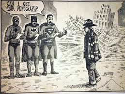 This Drawing Appeared In The Daily News A Few Days After The 9 11 Tragedy Only Thing I Ve Eve Female Firefighter Quotes Firefighter Quotes Funny Make Me Smile