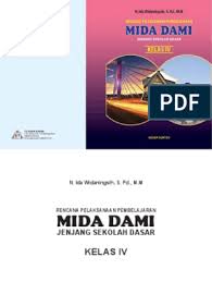 Kunci jawaban ukk bahasa indonesia kelas iv (empat) tahun pelajaran 2015/2016. Rpp Mida Dami Kls 4 2020