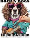 Amazon.com: Rock N Dogs: A coloring book of 56 dog breeds dressed ...