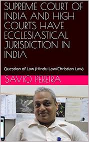 The supreme court has special advisory jurisdiction in matters which may specifically be referred to it by the president of india under article 143 of the constitution. Supreme Court Of India And High Courts Have Ecclesiastical Jurisdiction In India Question Of Law Hindu Law Christian Law Ebook Pereira Savio Amazon In Kindle Store