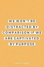 Comparison Quotes Inspirational And Motivational Words Inspirational Words Words Quotes Comparison Quotes