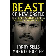 Beast Of New Castle: The Heart-Pounding Battle To Stop A Savage Killer,  (Paperback) - Walmart.com