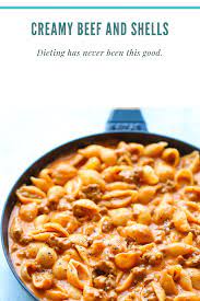 Creamy Beef And Shells Great Pasta Recipes Ground Beef Recipes Easy Beef Recipes