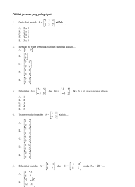 Maybe you would like to learn more about one of these? Pilihlah Jawaban Yang Paling Tepat 1 Ordo Dari Matriks A Adalah A 2 X 3 B 2 X 2 C 3 X 1 D 3 X 2 E 3 X 3