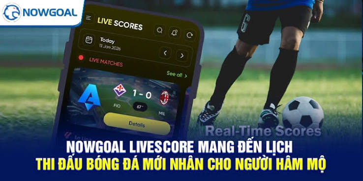 NOWGOAL – Live Scores, World Cup 2026, Match Stats & Football Updates