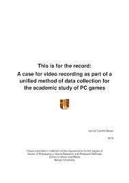 PDF) This is for the record: A case for video recording as part of a  unified method of data collection for the academic study of PC games