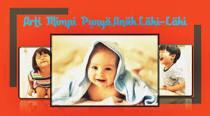 Maybe you would like to learn more about one of these? Inilah Arti Mimpi Punya Anak Laki Laki Tampan Menurut Ahli Tafsir Kanalmu