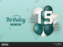 Maybe you would like to learn more about one of these? Happy 15th Birthday Image Photo Free Trial Bigstock