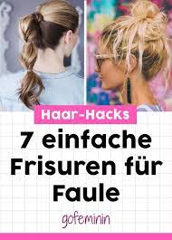 Schnelle Haar Hacks 6 Einfache Frisuren Fur Faule Und Langschlafer Fettige Haare Frisuren Frisur Knoten Pflegeleichte Frisuren