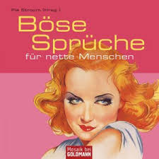 Es liegt ein breites repertoire vor, für jeden geschmack das. Isbn 9783442391585 Bose Spruche Fur Nette Menschen Neu Gebraucht Kaufen