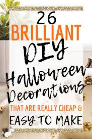 27 Diy Halloween Decorations That Are Cheap And Easy To Make The Mummy Front Halloween Crafts To Sell Halloween Diy Diy Halloween Decorations