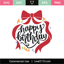 Download Happy Birthday Svg Cut File Lovesvg Com