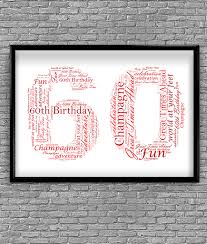 Gifts.com makes it easy to find all of the best 60th birthday gifts in one convenient spot. Personalised 60th Birthday Anniversary Word Art Gift Abc Prints