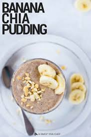 Banana Chia Pudding Recipe Banana Chia Pudding Banana Chia Seed Pudding Chia Pudding