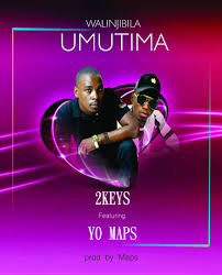2keys Ft Yo Maps Walinjibila Umutima Afrofire
