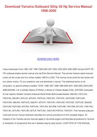 I've been a premium member for several years and have downloaded many pdf files. Download Yamaha Outboard 50hp 50 Hp Service M By Nigelnestor Issuu