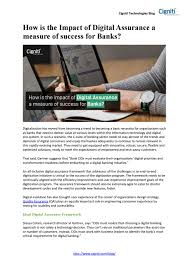 The print and digital platform built by banking cio outlook explores technological and behavioral trends in the banking industry with the help industry experts, in a bid. How Is The Impact Of Digital Assurance A Measure Of Success For Banks By Diya Jones Issuu