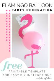 Time To Flamingle With This Diy Flamingo Party Balloon Free Printable Template Ready To Downlo Flamingo Party Decor Pink Flamingo Party Flamingo Themed Party