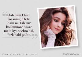 Love You Zindagi Dear Zindagi Quotes Zindagi Quotes Dear Zindagi