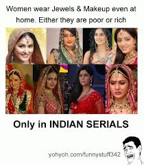 10+ Funny Memes On Indian Serials - Factory Memes